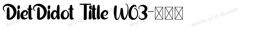 DietDidot Title W03字体转换